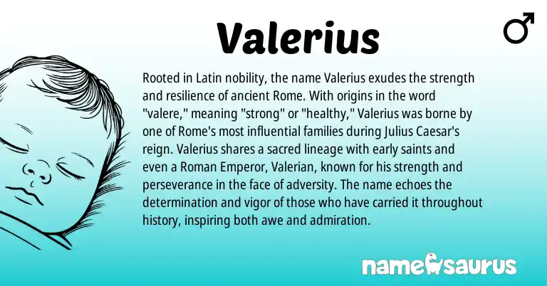 Infographic about Valerius name meaning, Valerius is a name from Roman, Latin origin(s).