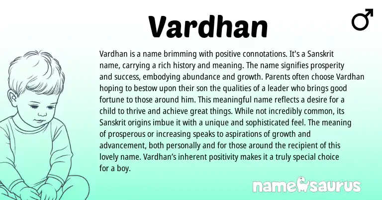 Infographic about Vardhan name meaning, Vardhan is a name from Sanskrit origin(s).