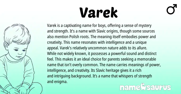 Infographic about Varek name meaning, Varek is a name from Slavic origin(s).