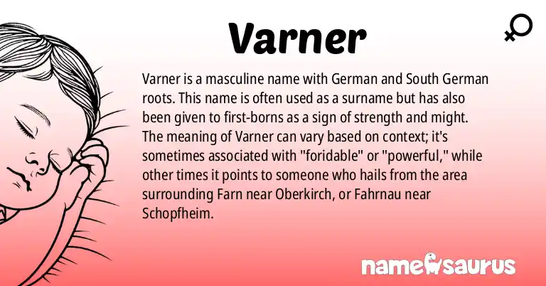 Infographic about Varner name meaning, Varner is a name from German, South German origin(s).