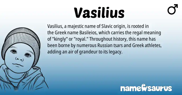 Infographic about Vasilius name meaning, Vasilius is a name from Russian, Slavic, Greek origin(s).