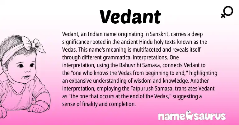 Infographic about Vedant name meaning, Vedant is a name from Indian, Sanskrit origin(s).