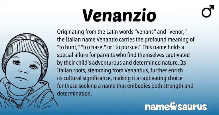 Infographic about Venanzio name meaning, Venanzio is a name from Latin, Italian origin(s).