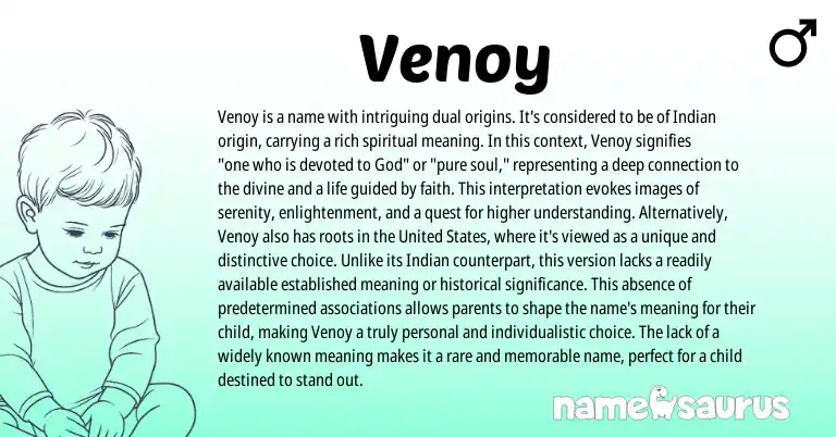 Infographic about Venoy name meaning, Venoy is a name from Indian origin(s).