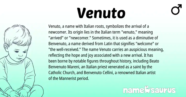 Infographic about Venuto name meaning, Venuto is a name from Latin, Italian origin(s).
