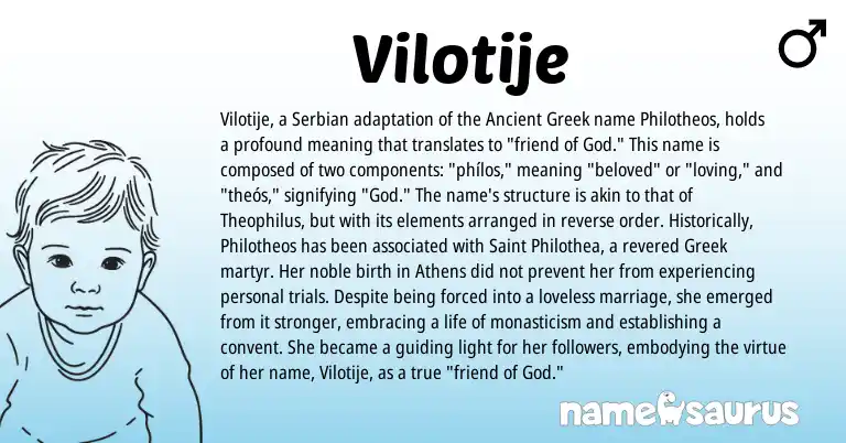 Infographic about Vilotije name meaning, Vilotije is a name from Serbian, Greek, Ancient Greek origin(s).