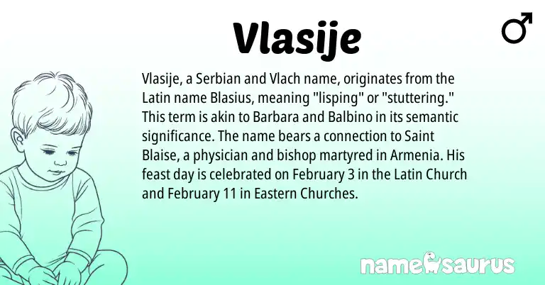 Infographic about Vlasije name meaning, Vlasije is a name from Vlach, Serbian, Latin origin(s).