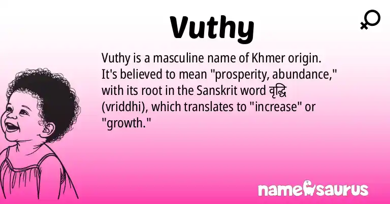 Infographic about Vuthy name meaning, Vuthy is a name from Khmer origin(s).