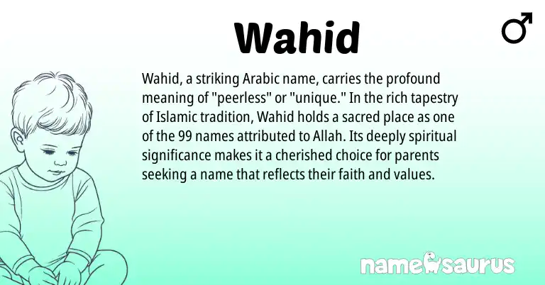 Infographic about Wahid name meaning, Wahid is a name from Arabic origin(s).