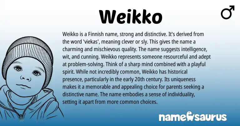 Infographic about Weikko name meaning, Weikko is a name from Finnish origin(s).