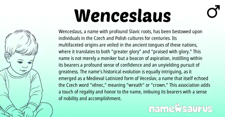 Infographic about Wenceslaus name meaning, Wenceslaus is a name from Slavic, Czech, Polish origin(s).