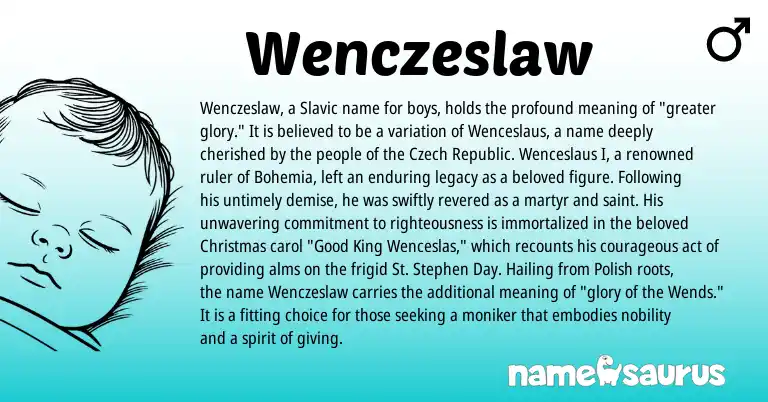 Infographic about Wenczeslaw name meaning, Wenczeslaw is a name from Slavic, Czech, Polish origin(s).