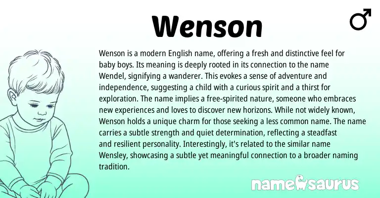 Infographic about Wenson name meaning, Wenson is a name from English origin(s).