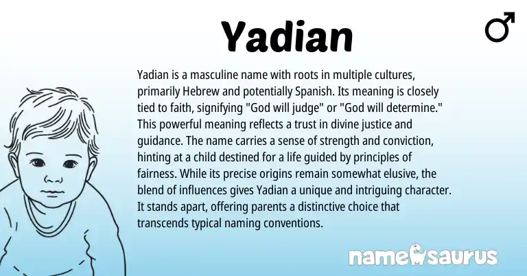 Infographic about Yadian name meaning, Yadian is a name from Hebrew origin(s).