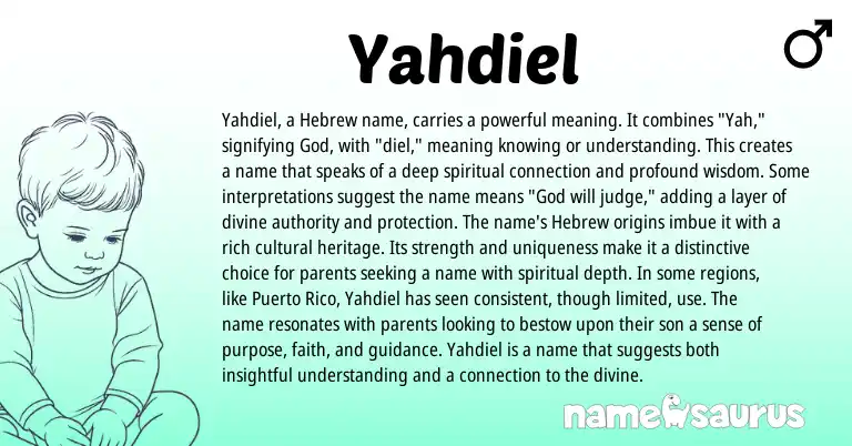 Infographic about Yahdiel name meaning, Yahdiel is a name from Hebrew origin(s).