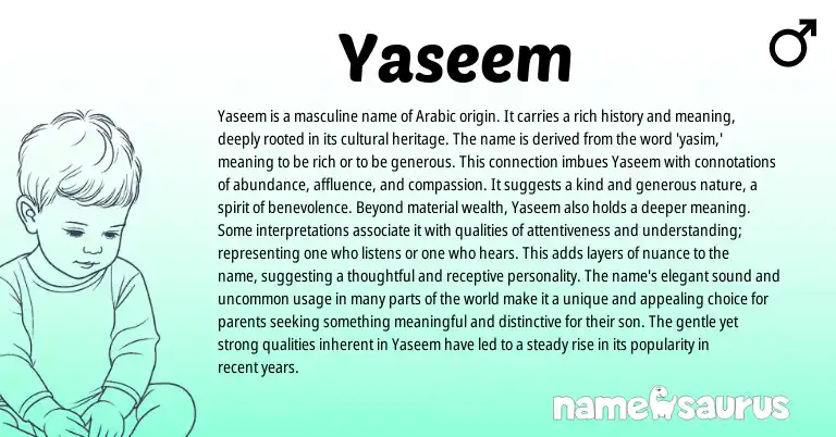 Infographic about Yaseem name meaning, Yaseem is a name from Arabic origin(s).