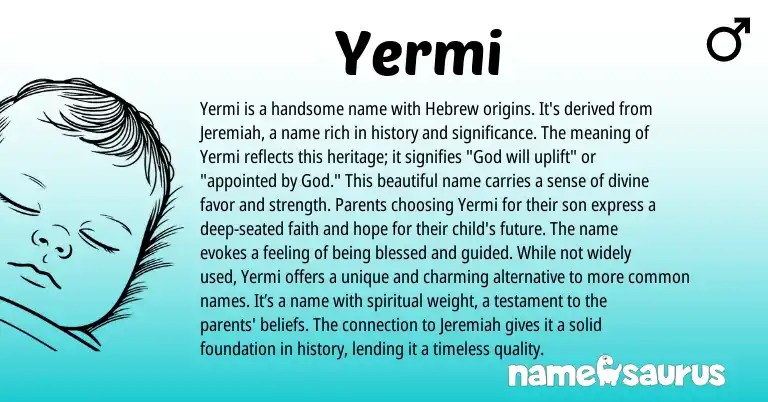 Infographic about Yermi name meaning, Yermi is a name from Hebrew origin(s).