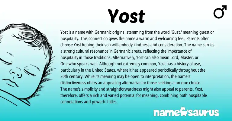 Infographic about Yost name meaning, Yost is a name from German, Germanic origin(s).