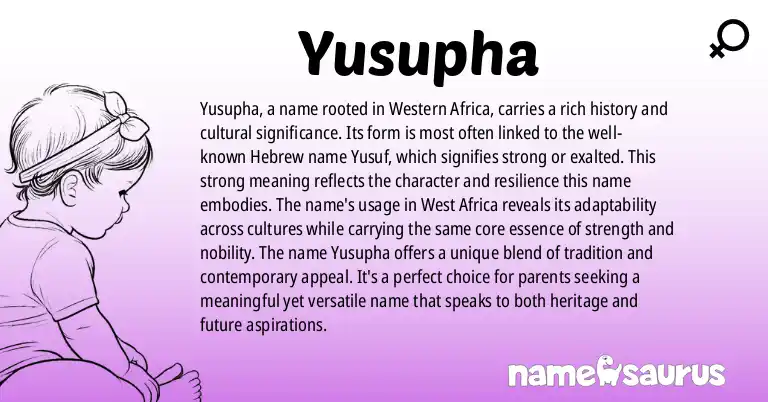 Infographic about Yusupha name meaning, Yusupha is a name from Western African origin(s).