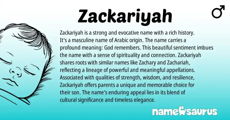 Infographic about Zackariyah name meaning, Zackariyah is a name from Arabic origin(s).