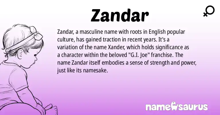 Infographic about Zandar name meaning, Zandar is a name from English, Popular Culture origin(s).