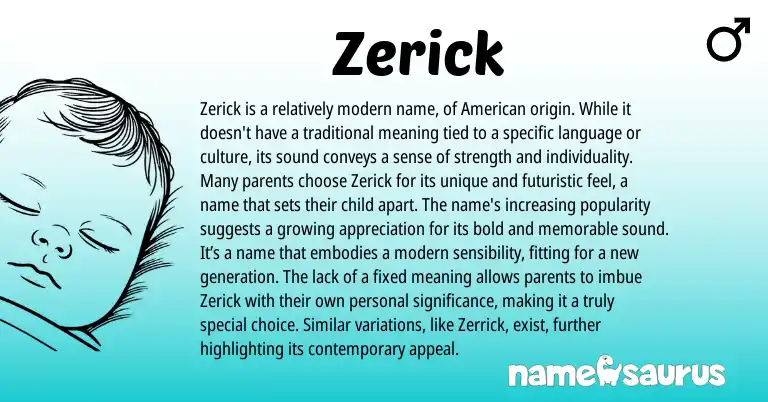 Infographic about Zerick name meaning, Zerick is a name from American origin(s).