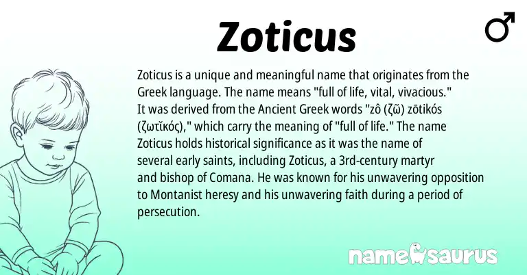 Infographic about Zoticus name meaning, Zoticus is a name from Ancient Greek, Greek origin(s).