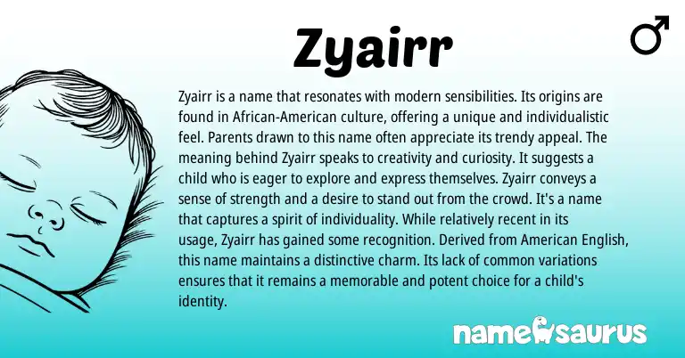 Infographic about Zyairr name meaning, Zyairr is a name from Other origin(s).