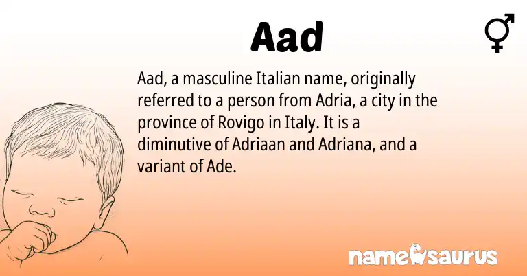 Infographic about Aad name meaning, Aad is a name from Italian origin(s).