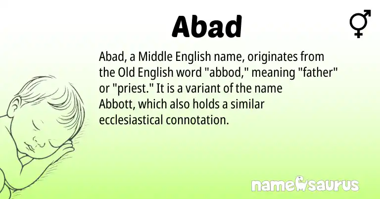 Infographic about Abad name meaning, Abad is a name from Middle English, Old English origin(s).