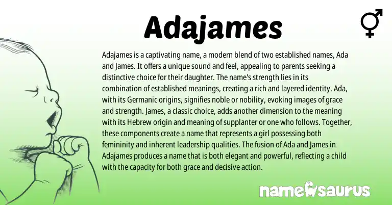 Infographic about Adajames name meaning, Adajames is a name from Germanic, English origin(s).
