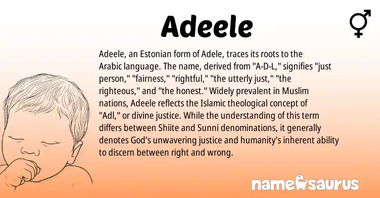 Infographic about Adeele name meaning, Adeele is a name from Arabic, Estonian, Muslim origin(s).