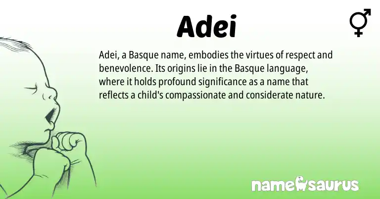 Infographic about Adei name meaning, Adei is a name from Basque origin(s).