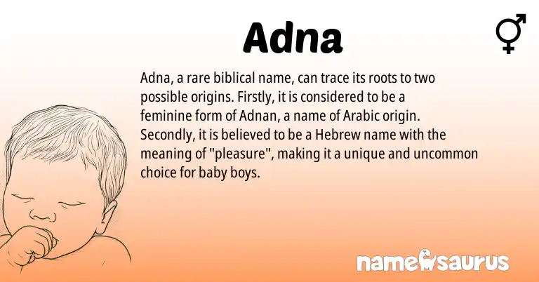 Infographic about Adna name meaning, Adna is a name from Arabic, Hebrew origin(s).