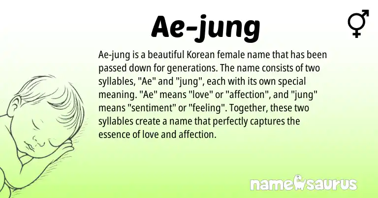 Infographic about Ae-jung name meaning, Ae-jung is a name from Korean origin(s).