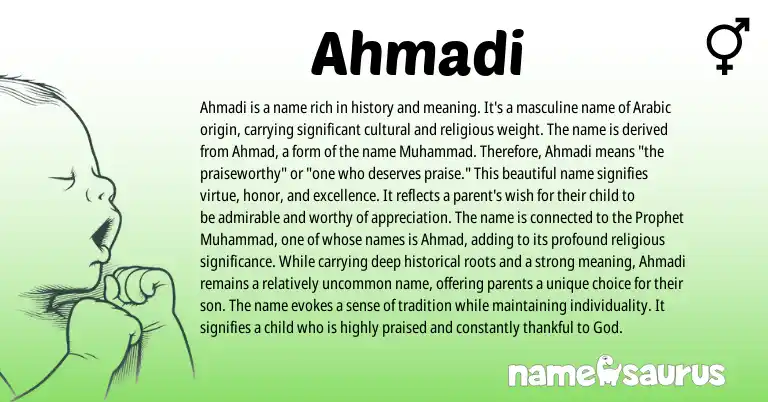 Infographic about Ahmadi name meaning, Ahmadi is a name from Arabic origin(s).