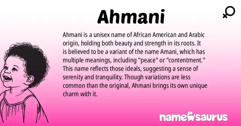 Infographic about Ahmani name meaning, Ahmani is a name from African American, Arabic origin(s).