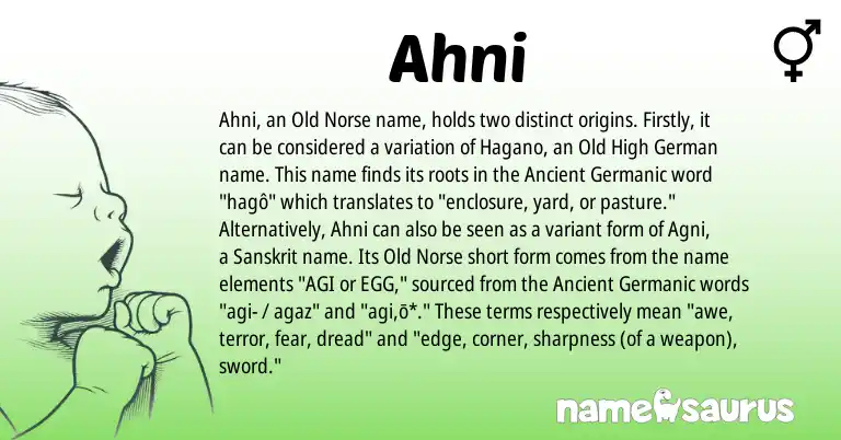 Infographic about Ahni name meaning, Ahni is a name from Old High German, Old Norse, Sanskrit, Ancient Germanic origin(s).