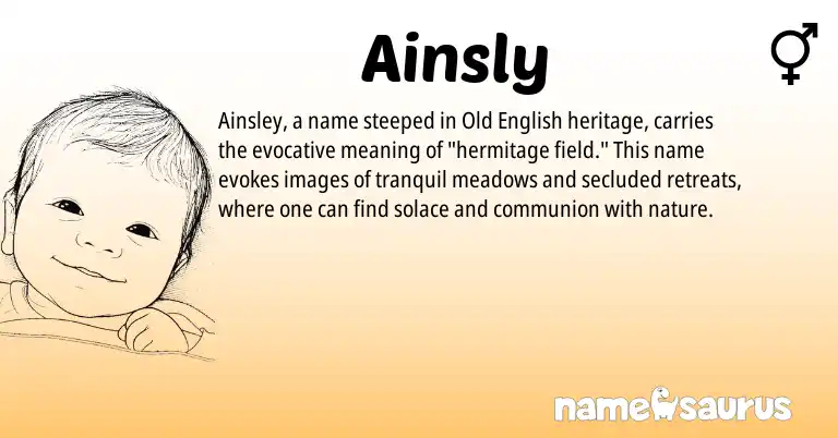 Infographic about Ainsly name meaning, Ainsly is a name from Old English origin(s).