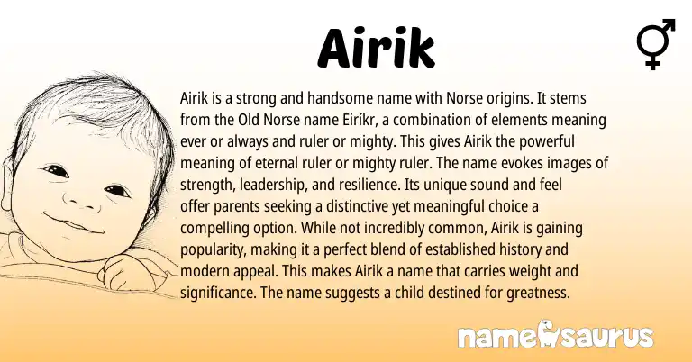 Infographic about Airik name meaning, Airik is a name from Norse origin(s).