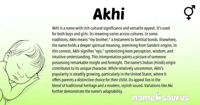 Infographic about Akhi name meaning, Akhi is a name from Arabic, Persian, Sanskrit origin(s).
