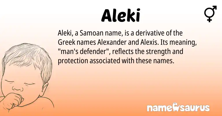 Infographic about Aleki name meaning, Aleki is a name from Samoan, Greek origin(s).