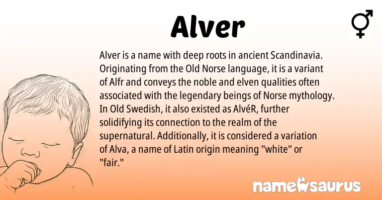 Infographic about Alver name meaning, Alver is a name from Old Norse, Old Swedish, Latin, Norse origin(s).