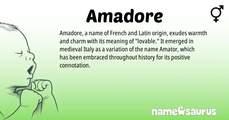 Infographic about Amadore name meaning, Amadore is a name from French, Latin origin(s).