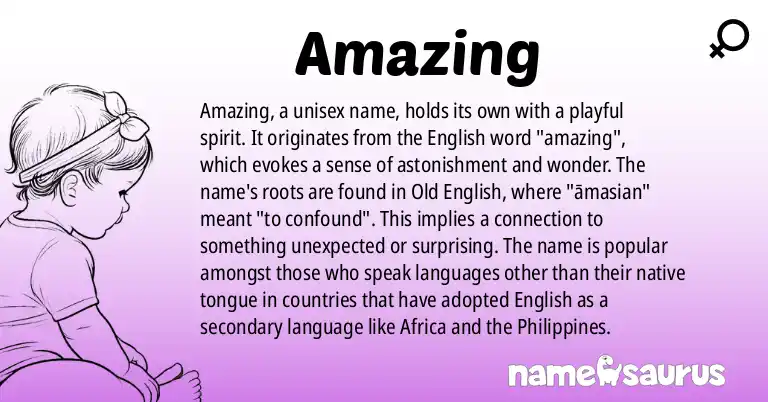 Infographic about Amazing name meaning, Amazing is a name from English origin(s).