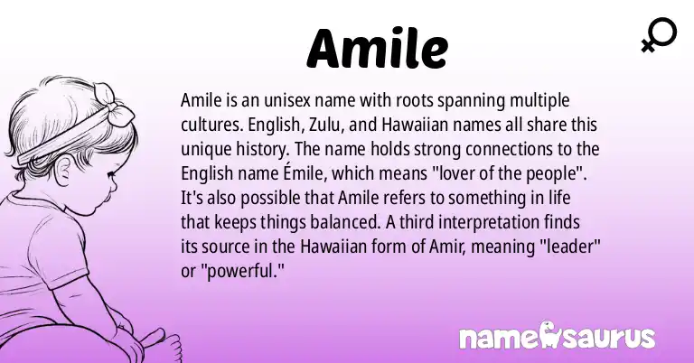 Infographic about Amile name meaning, Amile is a name from English, Zulu, Hawaiian origin(s).
