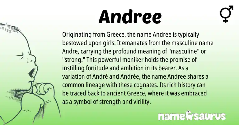 Infographic about Andree name meaning, Andree is a name from Greece origin(s).