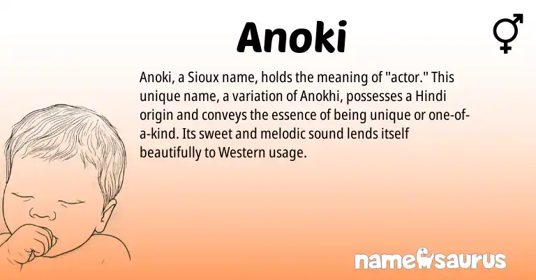 Infographic about Anoki name meaning, Anoki is a name from Hindi, Sioux origin(s).