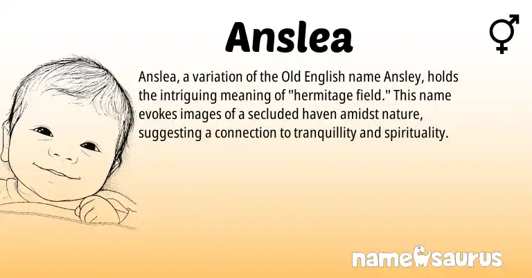 Infographic about Anslea name meaning, Anslea is a name from Old English origin(s).