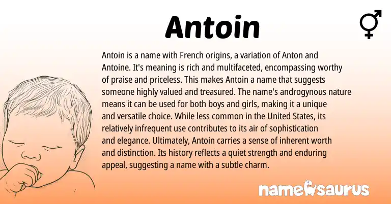 Infographic about Antoin name meaning, Antoin is a name from French origin(s).